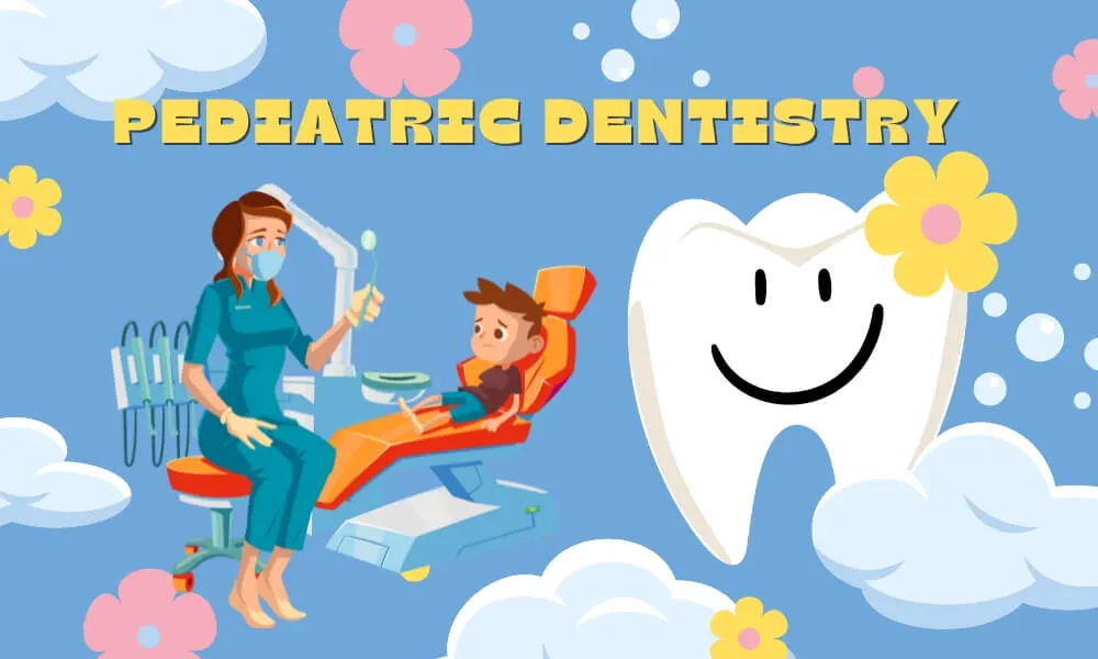 Pediatric Dentistry