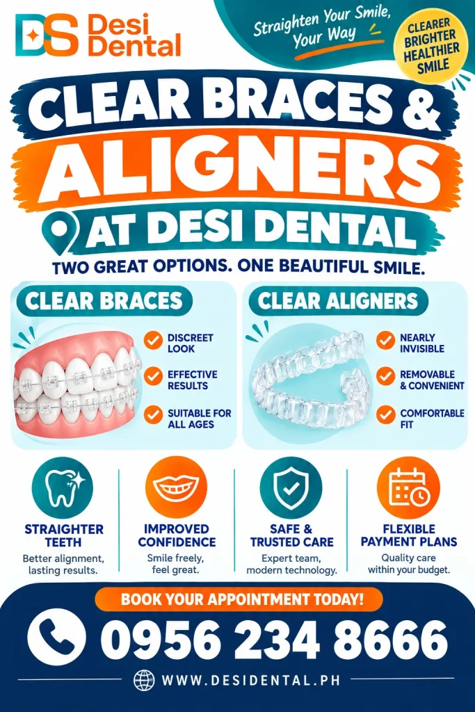 Clear Braces & Aligners at Desi Dental